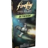 Firefly: The Game - Jetwash Expansion - Your Source for Gaming Essentials